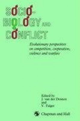 Sociobiology and Conflict