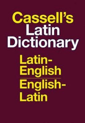 Cassell&#039;s Latin Dictionary: Latin-English, English-Latin
