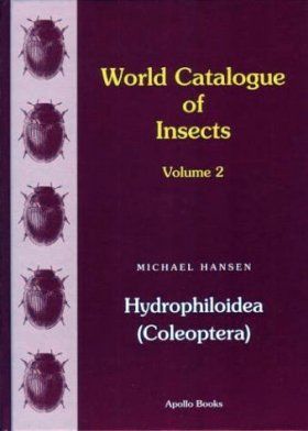 World Catalogue of Insects, Volume 2: Hydrophiloidea (Coleoptera)