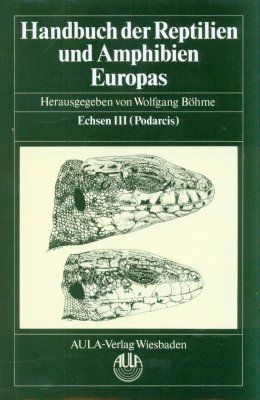 Handbuch der Reptilien und Amphibien Europas, Band 2/II: Echsen (Sauria) III