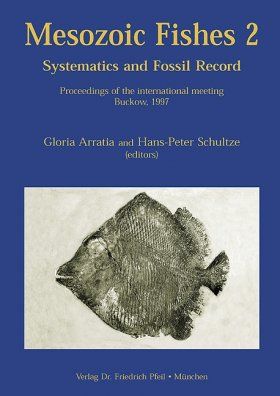 Mesozoic Fishes 2 – Systematics and the Fossil Record