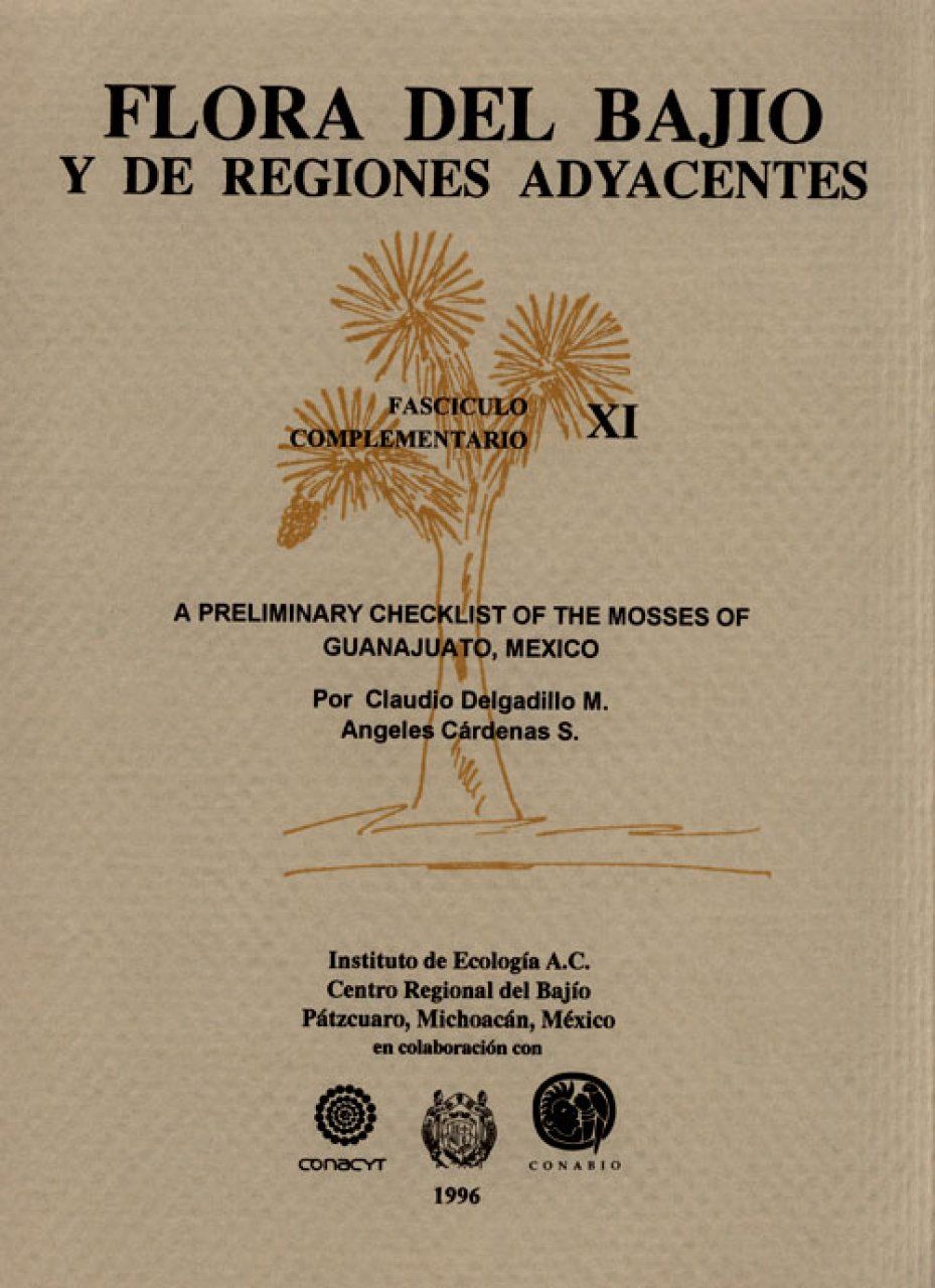 Flora del Bajío y de Regiones Adyacentes Fasciculos Complementarios, Volume 11
