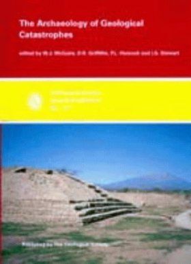 The Archaeology of Geological Catastrophes