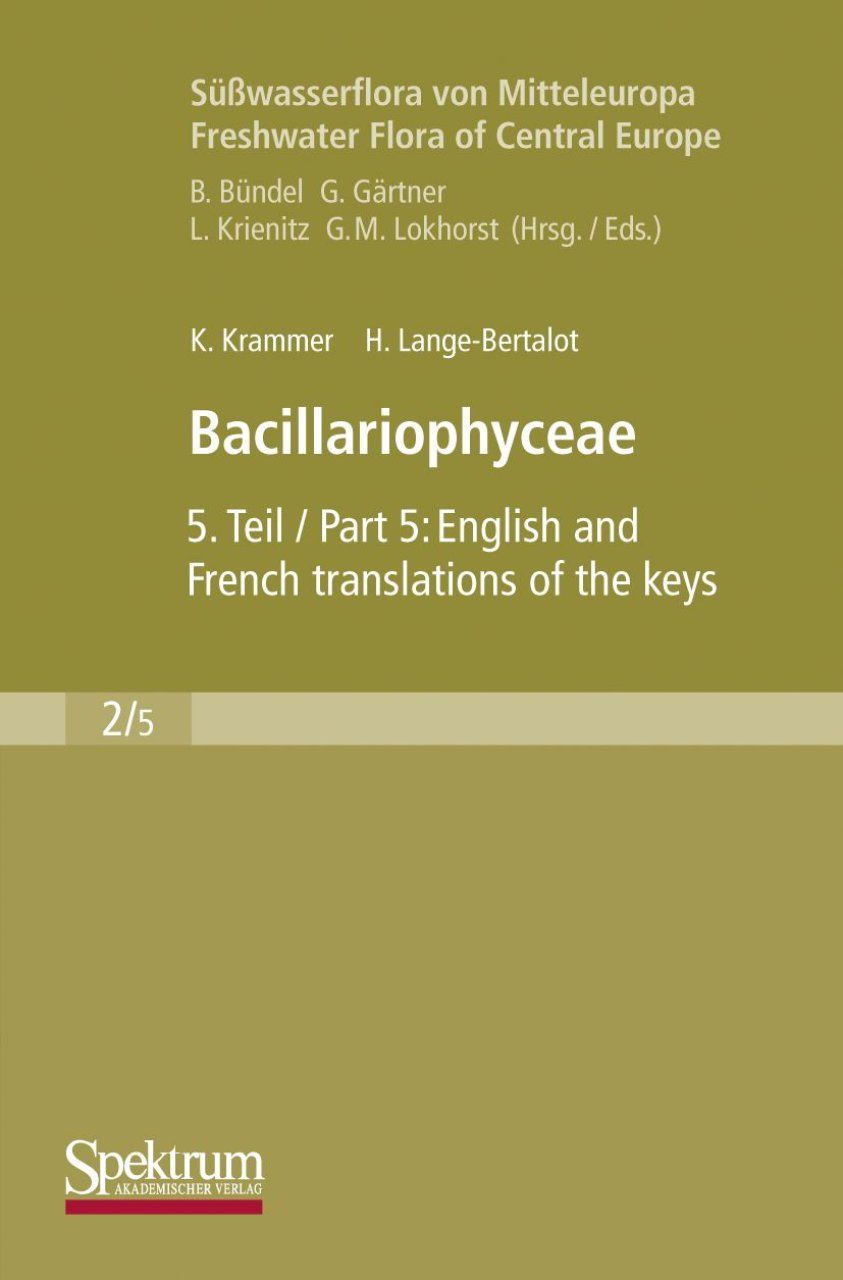 Süßwasserflora von Mitteleuropa: Bd 2/5: Key to parts 1-4 [English / French]