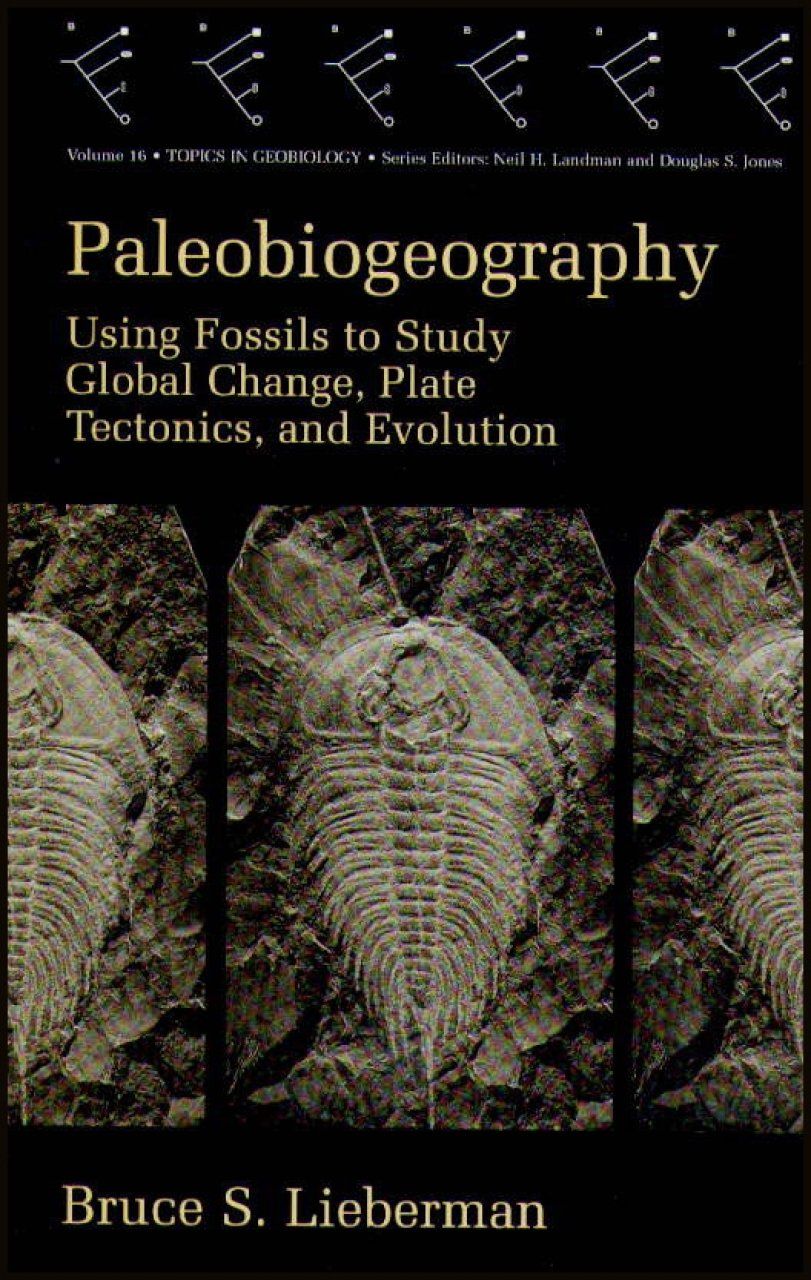 Paleobiogeography: Using Fossils to Study Global Change, Plate Tectonics, and Evolution