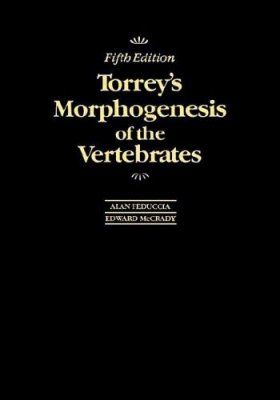 Torrey&#039;s Morphogenesis of the Vertebrates