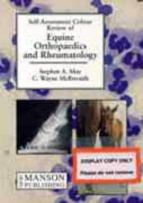 Self-Assessment Colour Review of Equine Orthopaedics and Rheumatology