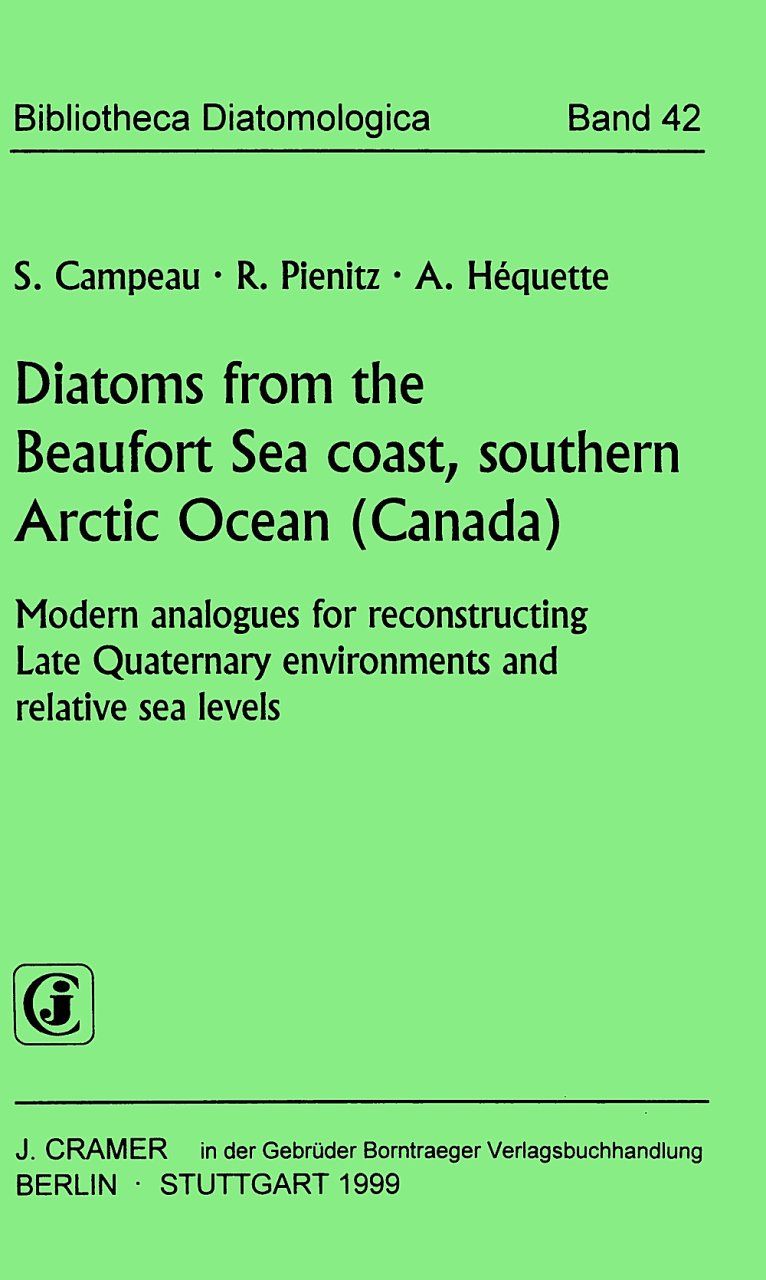 Bibliotheca Diatomologica, Volume 42: Diatoms from the Beaufort Sea Coast, Southern Arctic Ocean (Canada)