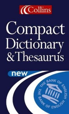Collins Compact Dictionary &amp; Thesaurus
