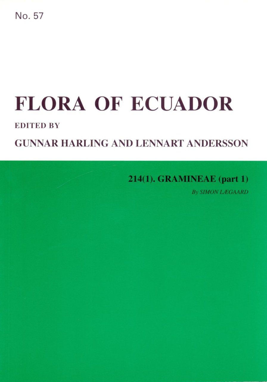 Flora of Ecuador, Volume 57, Part 214 (1): Gramineae, Part 1