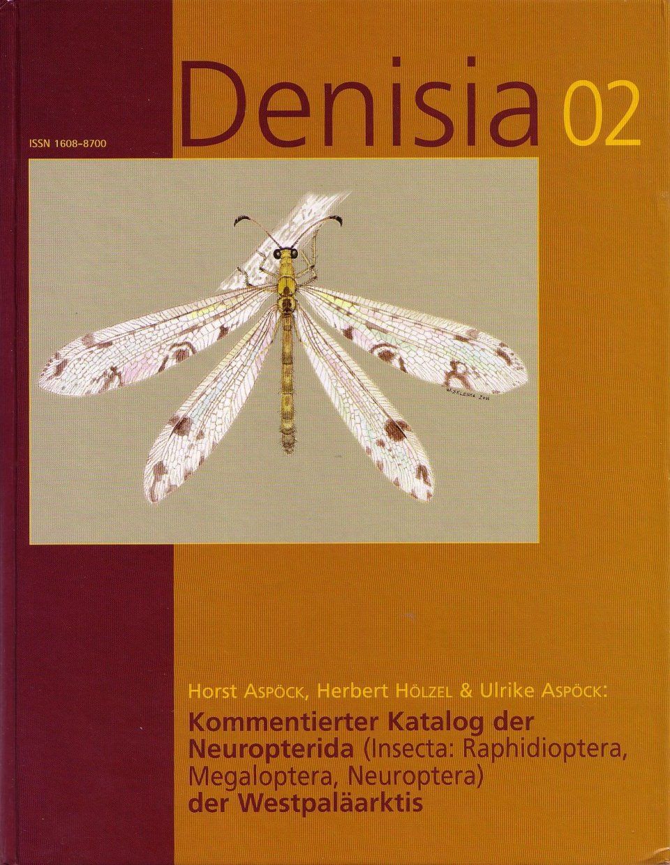 Kommentierter Katalog der Neuropterida (Insecta: Raphidioptera, Megaloptera, Neuroptera) der Westpaläarktis [Annotated Catalogue of the Neuropterida of the Western Palearctic]