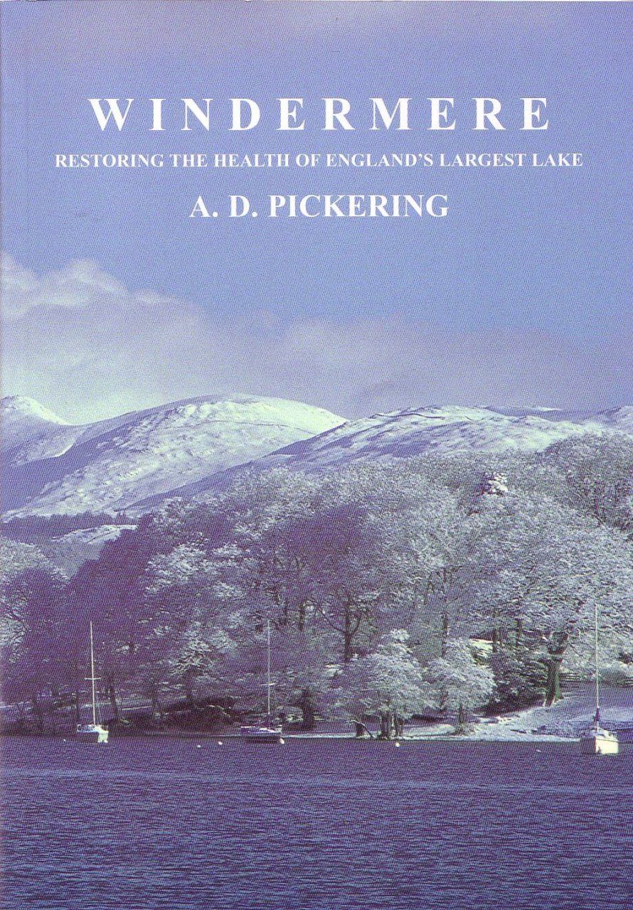 Windermere: Restoring the Health of England&#039;s Largest Lake