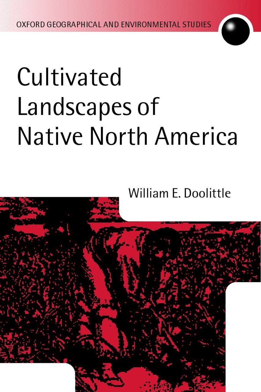 Cultivated Landscapes of Native North America