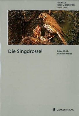 Die Singdrossel [The Song Thrush]
