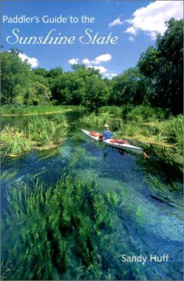Paddler&#039;s Guide to the Sunshine State
