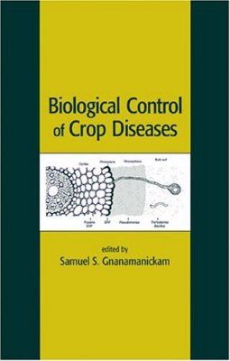 Biological Control of Crop Diseases