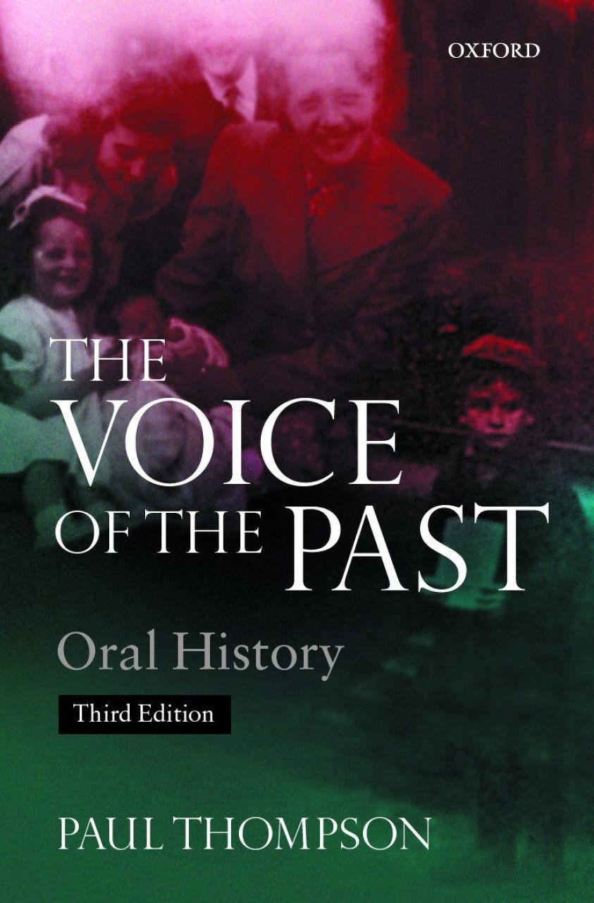 Voice of the Past: Oral History