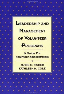 Leadership and Management of Volunteer Programs