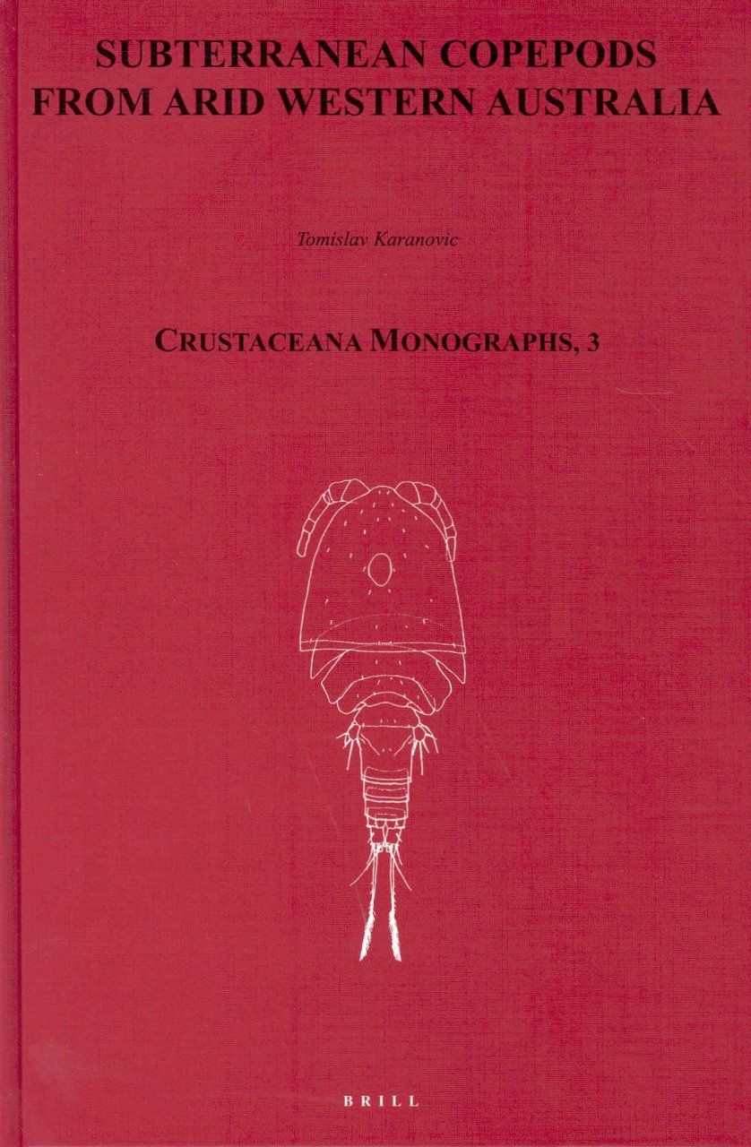 Subterranean Copepods (Crustacea, Copepoda) from Arid Western Australia
