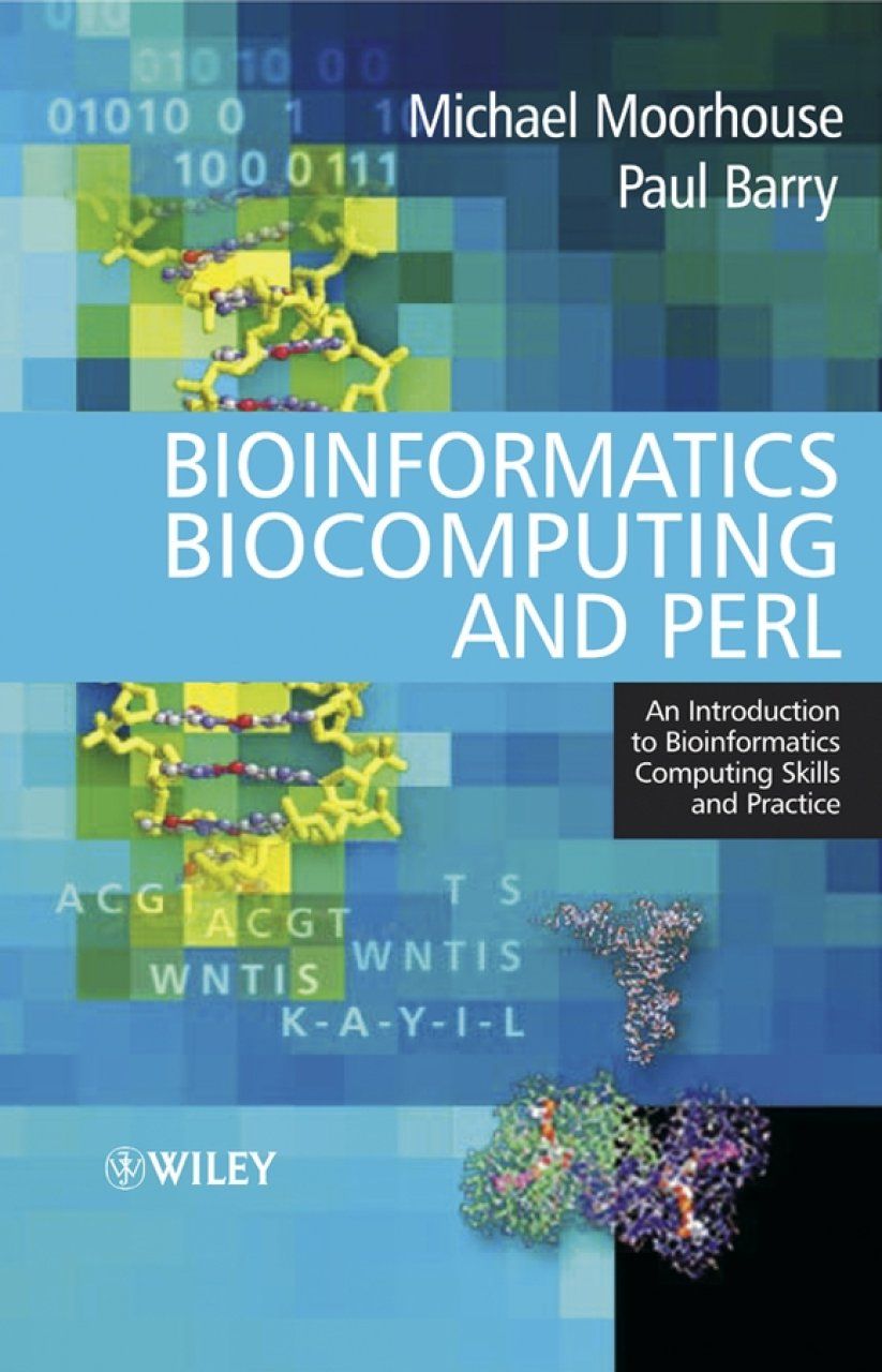 Bioinformatics, Biocomputing and Perl