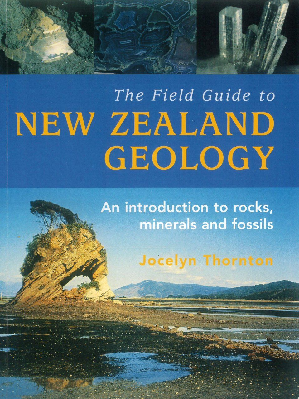 The Field Guide to New Zealand Geology