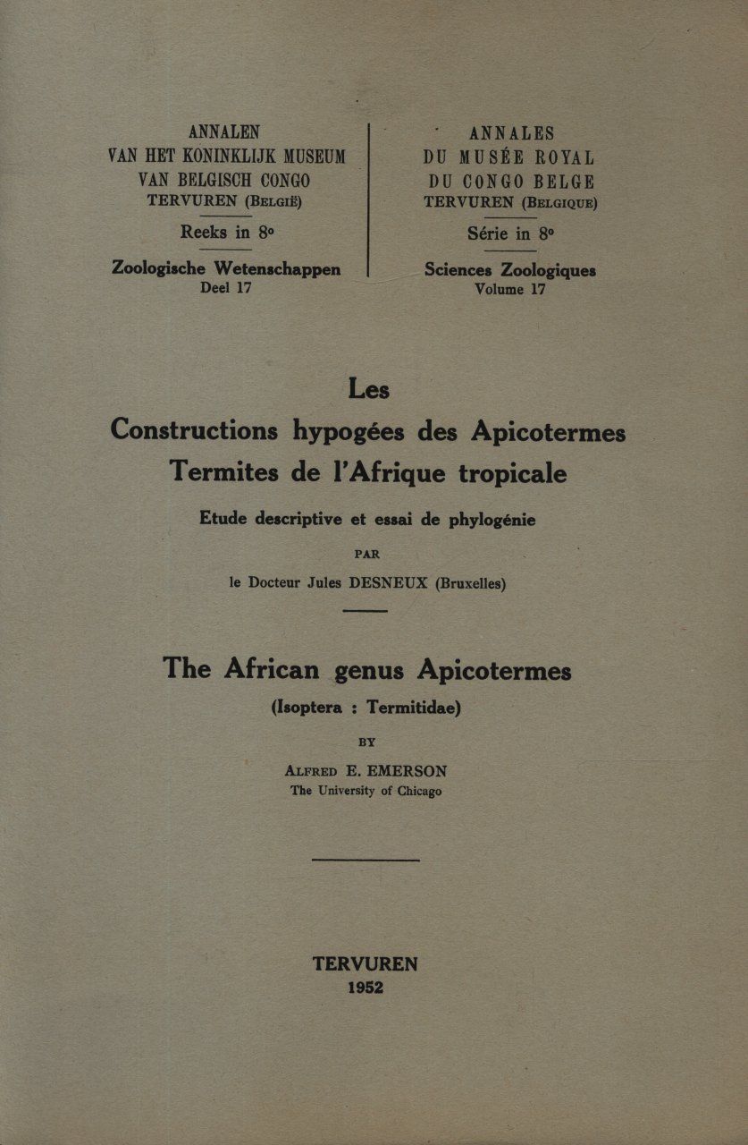 Les Constructions Hypogées des Apicotermes, Termites de l&#039;Afrique Tropicale: Étude Descriptive et Essai de Phylogénie / The African Genus Apicotermes (Isoptera: Termitidae)