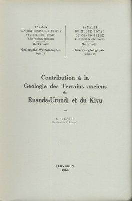 Contribution à la Géologie des Terrains Anciens du Ruanda-Urundi et du Kivu [Contribution to the Geology of Ancient Landscapes of Ruanda-Urundi and Kivu]