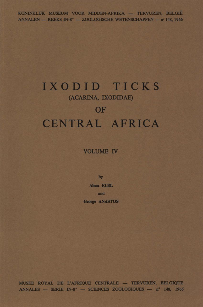 Ixodid Ticks (Acarina, Ixodidae) of Central Africa, Volume 4