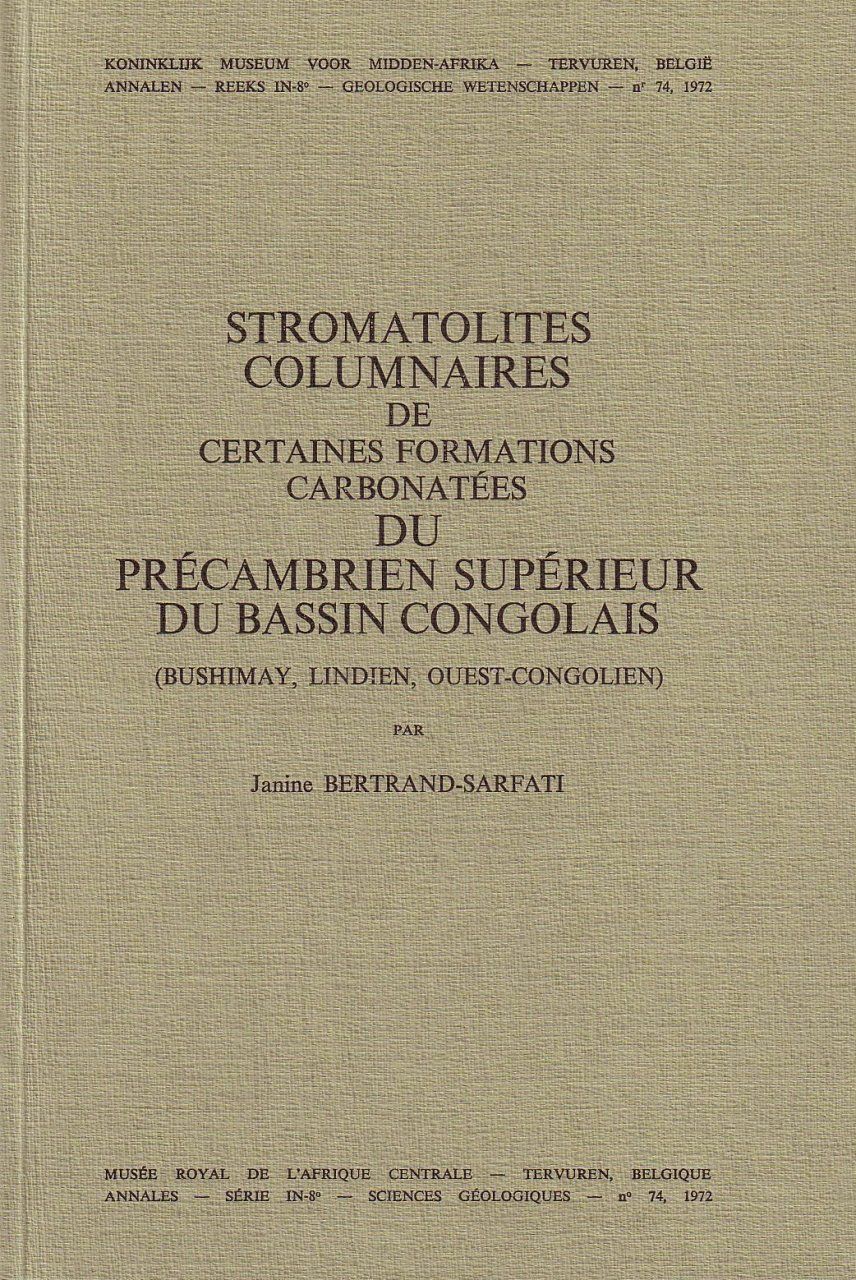 Stromatolites Columnaires de Certaines Formations Carbonatées du Précambrien Supérieur du Bassin Congolais (Bushimay, Lindien,