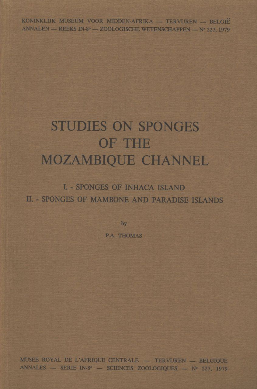 Studies on Sponges of the Mozambique Channel: I. Sponges of Inhaca Island, II. Sponges of Mambone and Paradise islands