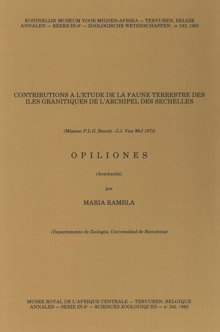 Contributions à l&#039;Étude de la Faune Terrestre des Îles Granitiques de l&#039;Archipel des Séchelles: Opiliones (Arachnida) [Contributions to the Study of the Terrestrial Fauna of the Granitic Islands of the Seychelles Archipelago: Opiliones (Arachnida)]
