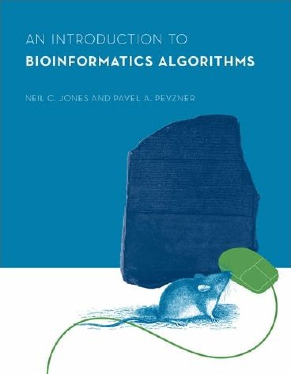 An Introduction to Bioinformatics Algorithms