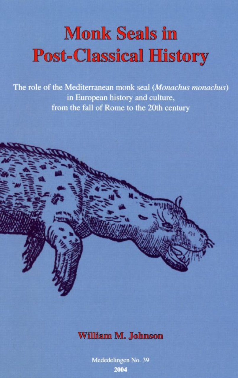 Monk Seals in Post-Classical History
