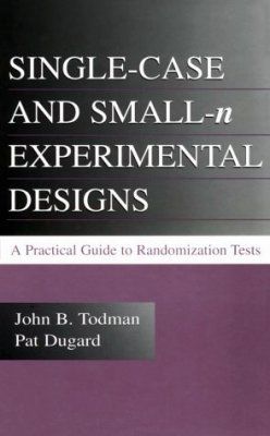 Single-case and Small-n Experimental Designs: A Practical Guide to Randomization Tests