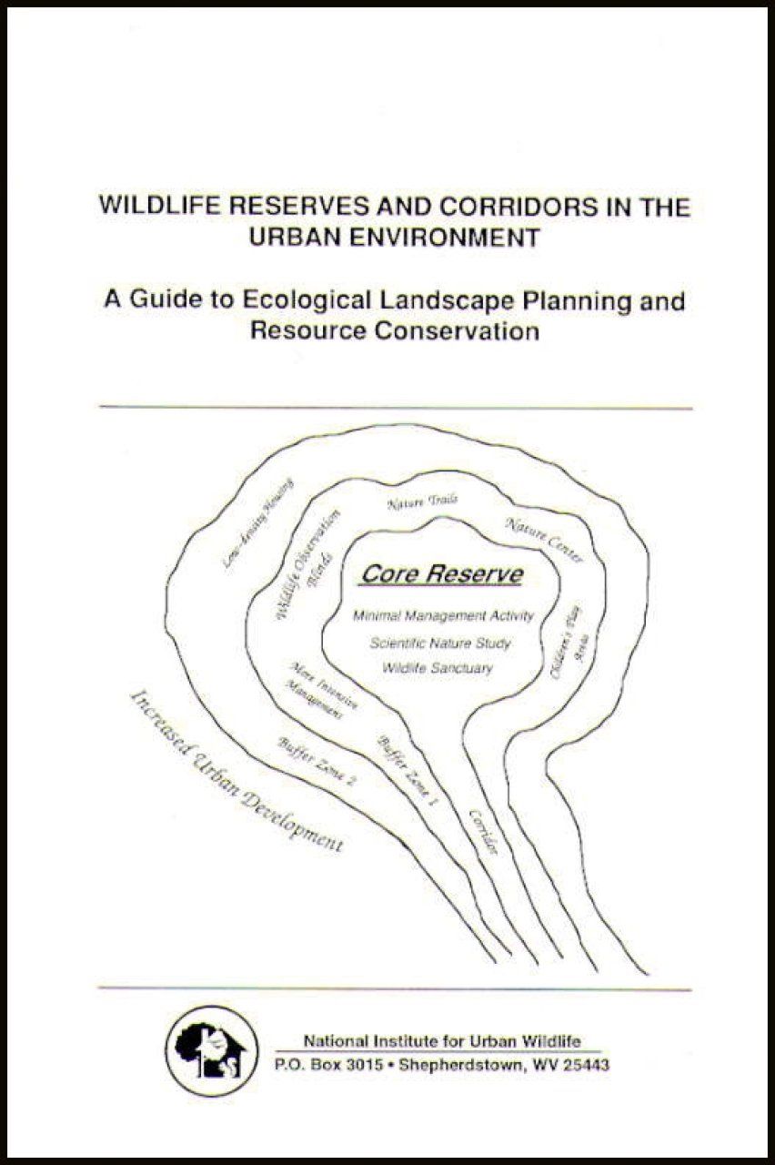 Wildlife Reserves and Corridors in the Urban Environment