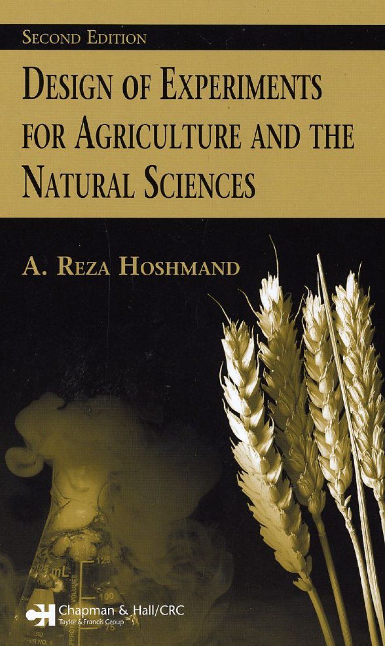 Design of Experiments for Agriculture and the Natural Sciences