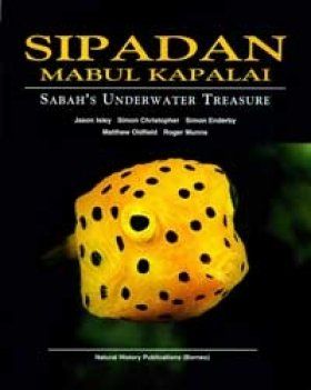 Sipadan Mabul Kapalai: Sabah&#039;s Underwater Treasure