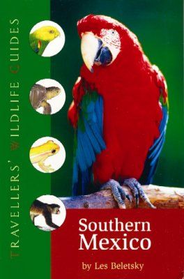 Travellers&#039; Wildlife Guides: Southern Mexico