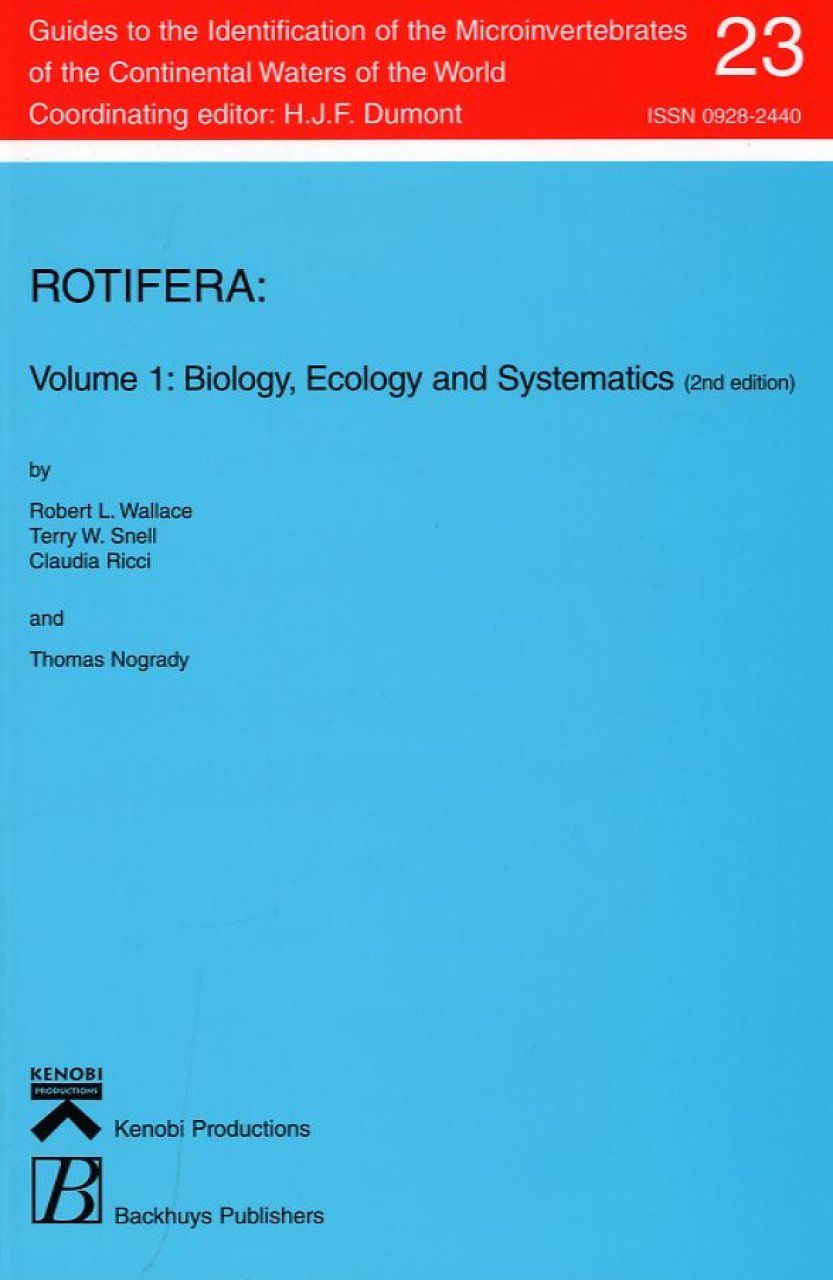 Rotifera, Part 1: Biology, Ecology and Systematics