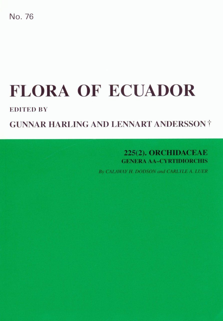 Flora of Ecuador, Volume 76. Orchidaceae, Genera AA - Cyrtidiorchis