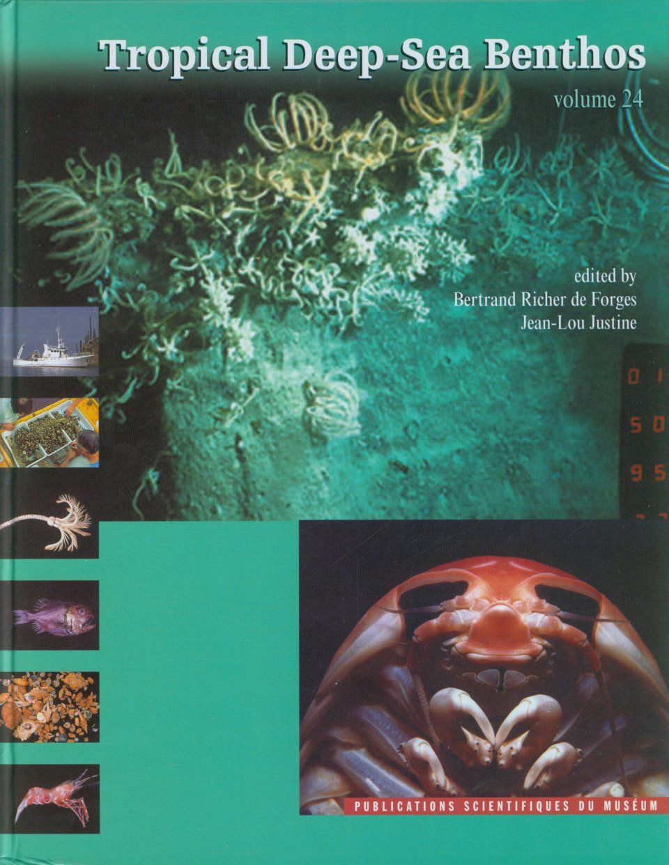 Tropical Deep-Sea Benthos, Volume 24 [Memoires du Museum National d&#039;Histoire Naturelle, Volume 193]