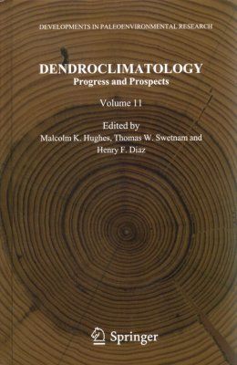 Dendroclimatology: Progress &amp; Prospects