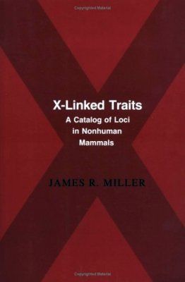X-Linked Traits: A Catalog of Loci in Nonhuman Mammals