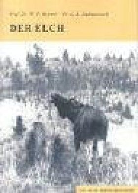 Der Elch [The Elk]