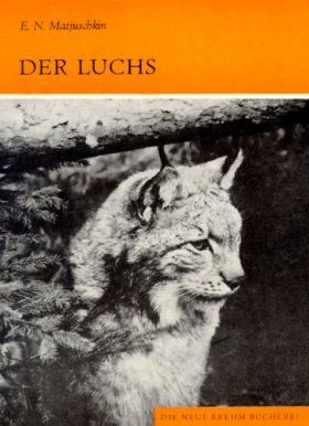 Der Luchs [The Lynx]