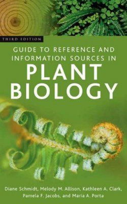 Guide to Reference and Information Sources in Plant Biology