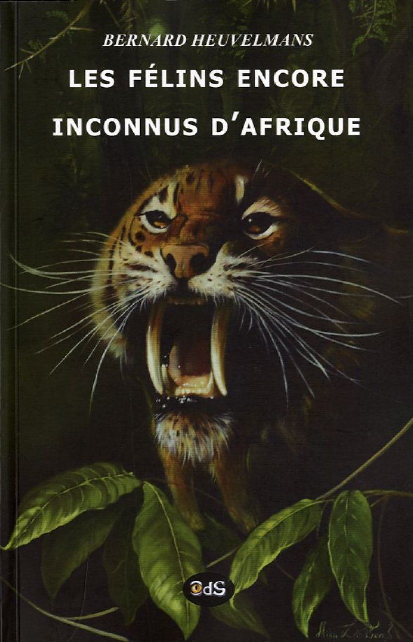 Les Felins Encore Inconnus d&#039;Afrique
