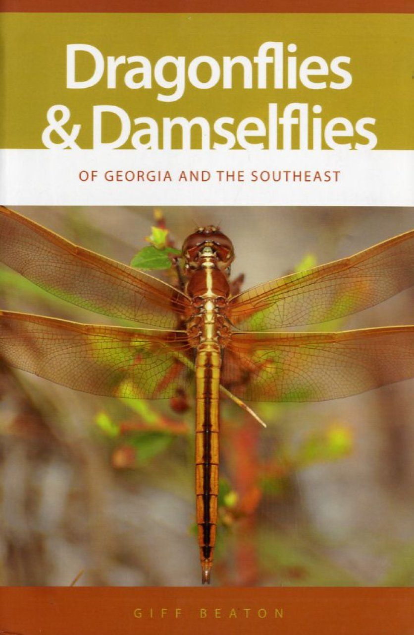 Dragonflies and Damselflies of Georgia and the Southeast