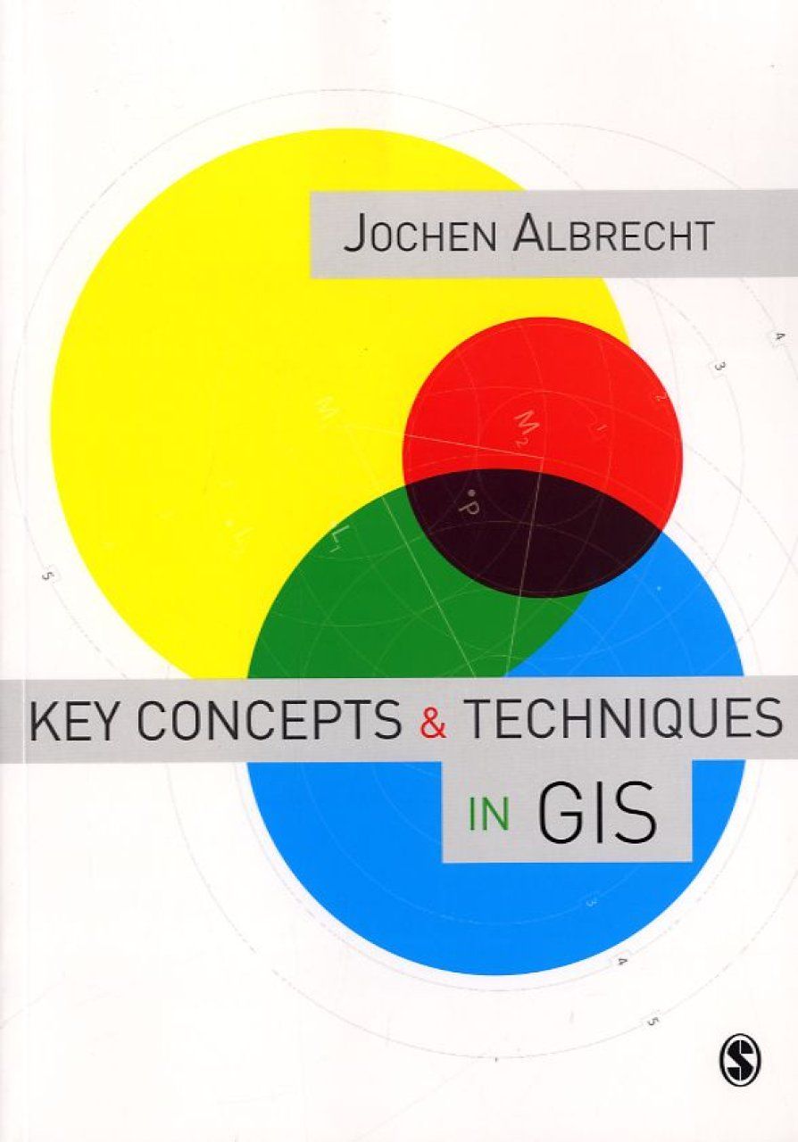 Key Concepts and Techniques in GIS