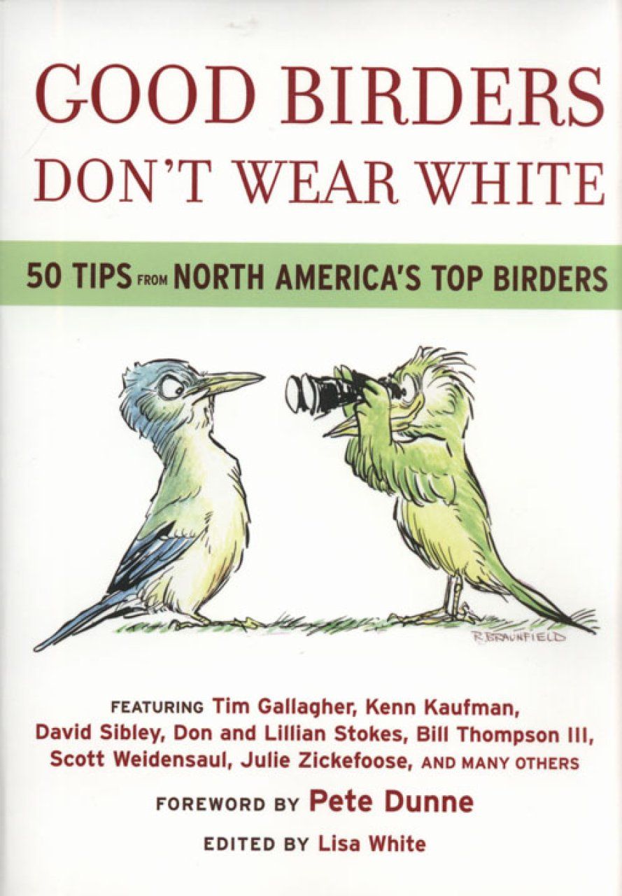 Good Birders Don&#039;t Wear White